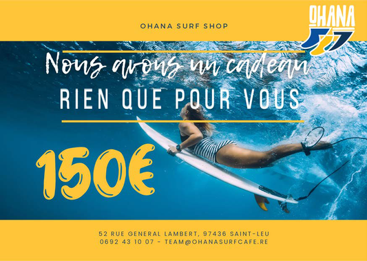 Chèque Cadeau 150€ OHANA